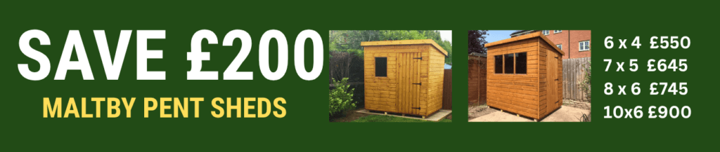 Maltby Pent Shed Offer