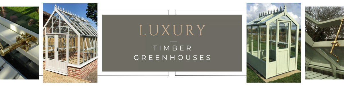 Luxury Timber Greenhouses Longsight Home and Garden Langho